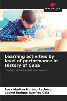 Paperback Learning activities by level of performance in History of Cuba Book