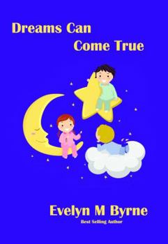 Paperback Dreams Can Come True Book