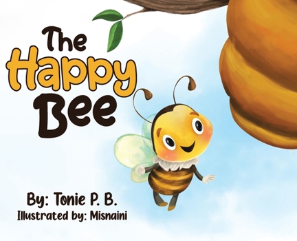Hardcover The Happy Bee Book