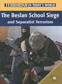 Paperback The Beslan School Siege and Separatist Terrorism Book