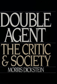 Paperback Double Agent: The Critic and Society Book