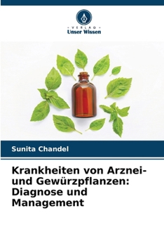 Paperback Krankheiten von Arznei- und Gewürzpflanzen: Diagnose und Management [German] Book