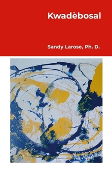 Paperback Kwadèbosal [Haitian French Creole] Book
