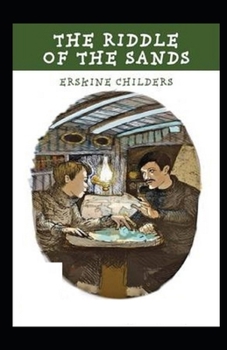 The Riddle of the Sands Illustrated