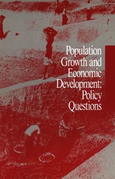 Population Growth and Economic Development: Policy Questions