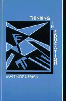 Paperback Thinking in Education Book