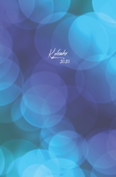 Kalender 2020: mit Wochenansicht | Planer | Terminkalender | Organizer | Din A5 | Blau (German Edition)