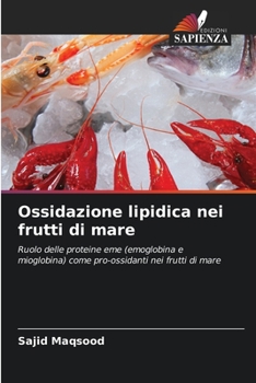 Paperback Ossidazione lipidica nei frutti di mare [Italian] Book