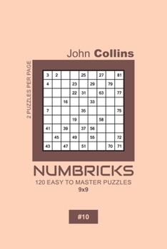 Paperback Numbricks - 120 Easy To Master Puzzles 9x9 - 10 Book