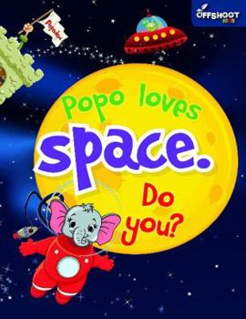 Paperback Popo Loves Space. Do You? Book