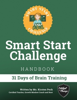 Paperback Smart Start Challenge Handbook: 31 Days of Brain Training Book