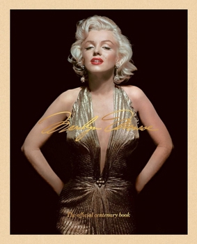 Hardcover Marilyn Monroe 100: The Official Centenary Book
