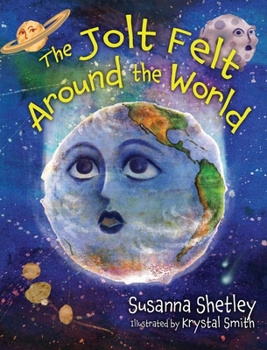 Hardcover The Jolt Felt Around the World Book