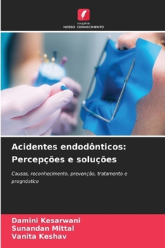 Paperback Acidentes endodônticos: Percepções e soluções [Portuguese] Book