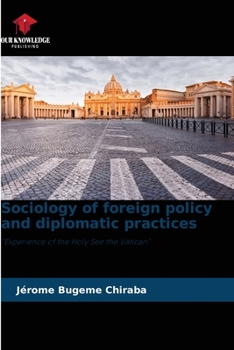Paperback Sociology of foreign policy and diplomatic practices Book