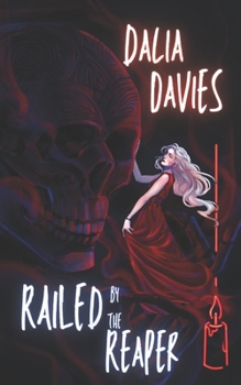 Railed by the Reaper (Valley of the Old Gods)
