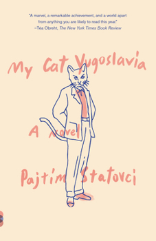 Paperback My Cat Yugoslavia: My Cat Yugoslavia: A Novel Book