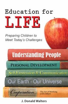 Paperback Education for Life: Preparing Children to Meet Today's Challenges Book