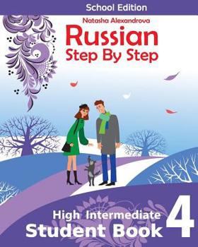 Paperback Student Book 4, Russian Step By Step: School Edition Book