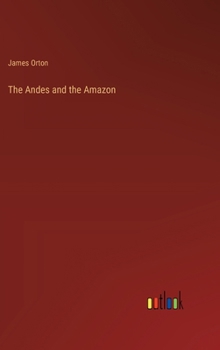 Hardcover The Andes and the Amazon Book