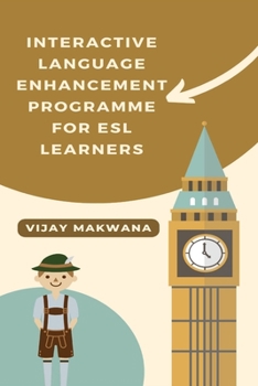 Paperback Interactive Language Enhancement Programme for ESL Learners Book