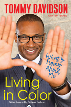 Hardcover Living in Color: What's Funny about Me: Stories from in Living Color, Pop Culture, and the Stand-Up Comedy Scene of the 80s & 90s Book