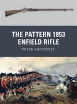 Paperback The Pattern 1853 Enfield Rifle Book