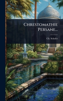 Hardcover Chrestomathie Persane... [French] Book