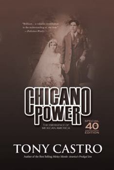 Paperback Chicano Power: The Emergence of Mexican America Book