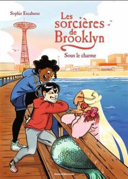 Hardcover Les sorcières de Brooklyn, Tome 04: Sous le charme [French] Book