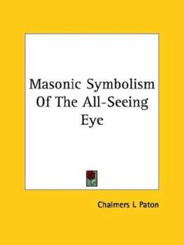 Paperback Masonic Symbolism Of The All-Seeing Eye Book