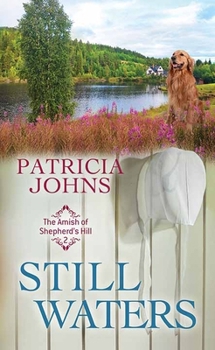 Still Waters : The Amish of Shepherd's Hill