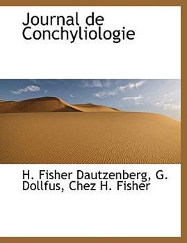 Paperback Journal de Conchyliologie [French] Book