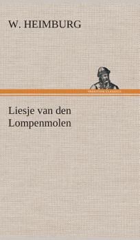 Hardcover Liesje van den Lompenmolen [Dutch] Book