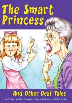 Paperback The Smart Princess: And Other Deaf Tales Book