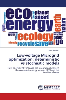 Paperback Low-voltage Microgrid optimization: deterministic vs stochastic models Book