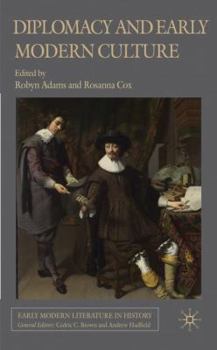 Diplomacy and Early Modern Culture - Book  of the Early Modern Literature in History