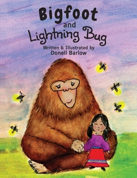 Hardcover Bigfoot and Lightning Bug Book
