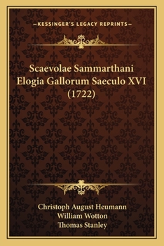 Paperback Scaevolae Sammarthani Elogia Gallorum Saeculo XVI (1722) [Latin] Book