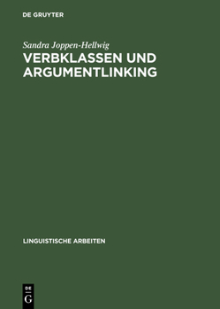 Hardcover Verbklassen Und Argumentlinking: Nicht-Kanonische Argumente, Expletiva Und Vierstellige Kausativa in Ergativ- Versus Akkusativsprachen [German] Book
