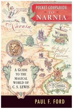 Paperback Pocket Companion to Narnia: A Guide to the Magical World of C.S. Lewis Book