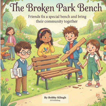 Paperback The Broken Park Bench Book