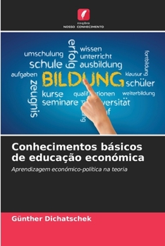 Paperback Conhecimentos básicos de educação económica [Portuguese] Book