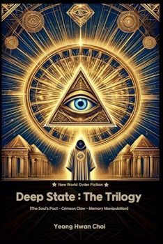 Deep State: The Trilogy