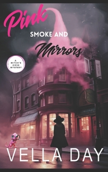 Paperback Pink Smoke and Mirrors: A Paranormal Cozy Mystery Book