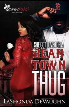 Paperback She Got Love For A Bean Town Thug Book