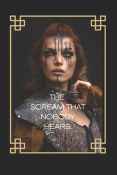 Paperback The Scream No One Hears Book