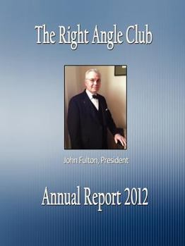 Paperback The Right Angle Club: Annual Report 2012 Book