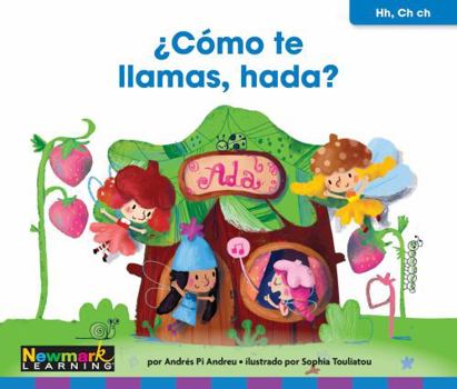 Hardcover ¿Cómo Te Llamas, Hada? [Spanish] Book