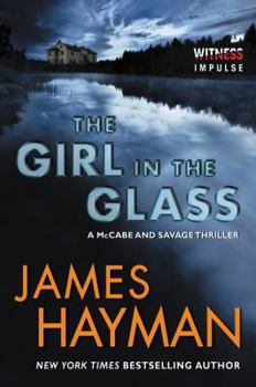 Paperback The Girl in the Glass: A McCabe and Savage Thriller Book
